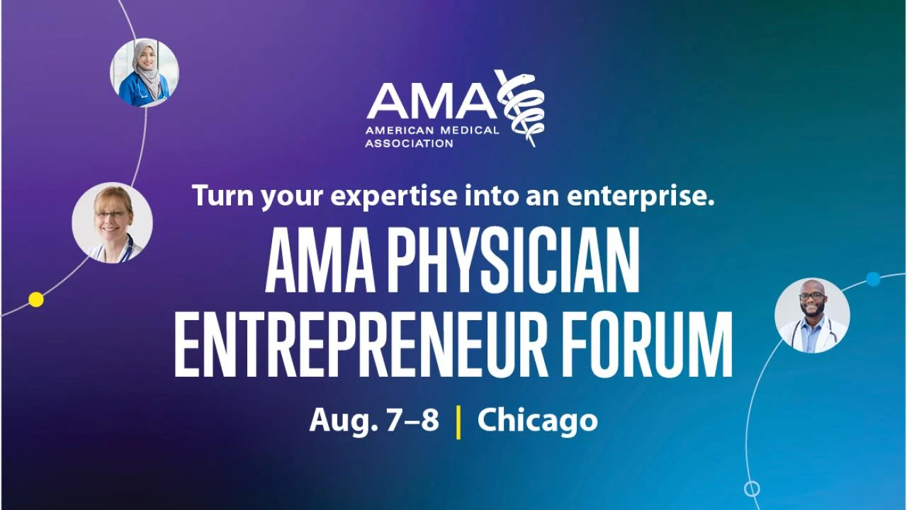 AMA Physician Entrepreneur Forum